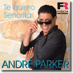 Cover: Andr Parker - Te quiero Senorita