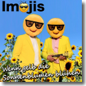 Cover: Die Imojis - Wenn gelb die Sonnenblumen blhen