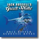 Cover:  Jack Russell's Great White - Once Bitten Acoustic Bytes