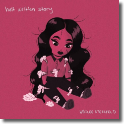 Cover: Hailee Steinfeld - Half Written Story
