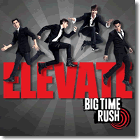 Cover: Big Time Rush - Elevate