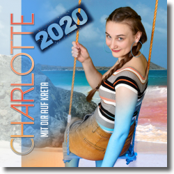 Cover: Charlotte - Mit dir auf Kreta (2020)