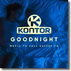 Cover: Chassio - Kontor Good Night (Music to Fall Asleep To)
