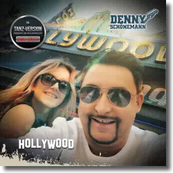 Cover: Denny Schnemann - Hollywood (Tanzversion)