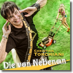 Cover: Christian Torchiani - Die von Nebenan