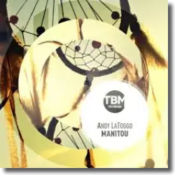 Cover: Andy LaToggo - Manitou