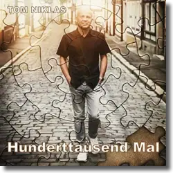 Cover: Tom Niklas - Hunderttausend Mal