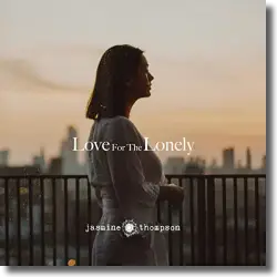 Cover: Jasmine Thompson - Love For The Lonely