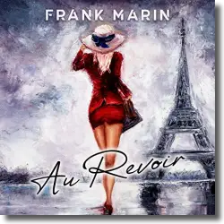 Cover: Frank Marin - Au Revoir