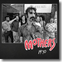 Cover:  Frank Zappa & The Mothers of Invention - The Mothers 1970