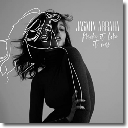 Cover: Jasmin Abraha - Make It Like It Was