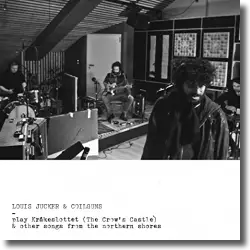 Cover: Louis Jucker & Coilguns - Louis Jucker & Coilguns play Kråkeslottet (The Crow's Castle) & Other Songs from the Northern Shores