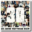 Cover:  Matthias Reim - 30 Jahre