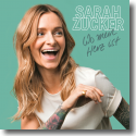 Cover: Sarah Zucker - Wo mein Herz ist