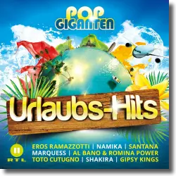 Cover: Pop Giganten Urlaubs-Hits - Various Artists