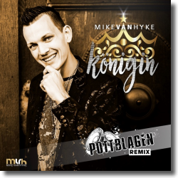Cover: Mike van Hyke - Königin (Pottblagen Remix)