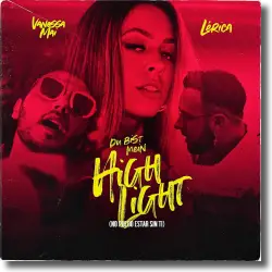 Cover: Vanessa Mai & Lrica - Du bist mein Highlight (No Puedo Estar Sin Ti)