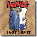 Cover:  Luniz - I Got 5 On It