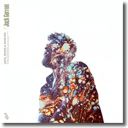 Cover: Jack Garratt - Love, Death & Dancing