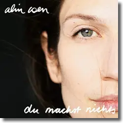 Cover: Alin Coen - Du machst nichts