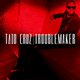 Cover: Taio Cruz - Troublemaker