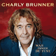 Cover: Charly Brunner - Was immer du tust