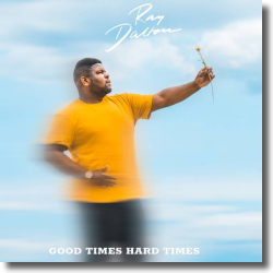 Cover: Ray Dalton - Good Times Hard Times