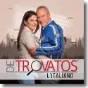 Cover:  Die Trovatos - L'italiano