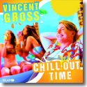 Cover: Vincent Gross - Chill Out Time