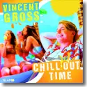 Cover:  Vincent Gross - Chill Out Time