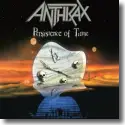Cover:  Anthrax - Persistence of Time - 30th Anniversary Edition