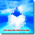 Cover:  Jrgen Drews - Ich bau dir ein Schloss