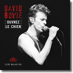 Cover: David Bowie - Ouvrez Le Chien (Live Dallas 95)