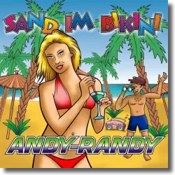 Cover: Andy-Randy - Sand im Bikini