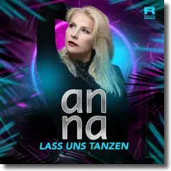 Cover: Anna - Lass uns tanzen