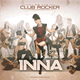 Cover: Inna - I Am The Club Rocker