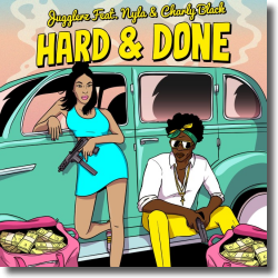 Cover: Jugglerz feat. Nyla & Charly Black - Hard & Done