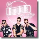 Cover: The Baseballs - Don't Worry Be Happy
