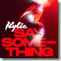 Cover:  Kylie Minogue - Say Something