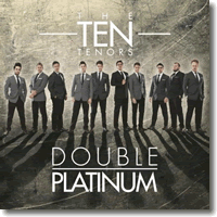 Cover: The Ten Tenors - Double Platinum