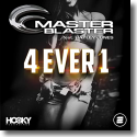 Cover: Master Blaster feat. Hayley Jones - 4 Ever 1