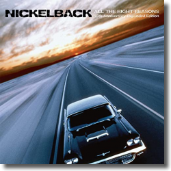 Cover: Nickelback - All The Right Reasons (15th Anniversary Exp. Edition)