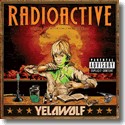 Cover:  YelaWolf - Radioactive