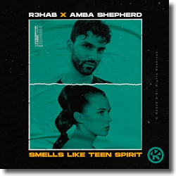 Cover: R3hab & Amba Shepherd - Smells Like Teen Spirit