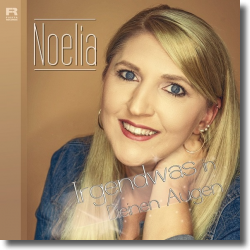 Cover: Noelia - Irgendwas in Deinen Augen
