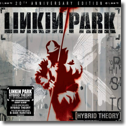 Cover: Linkin Park - Hybrid Theory (20th Anniversary Edition)