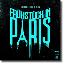 Cover: Capital Bra feat. Cro - Frühstück in Paris
