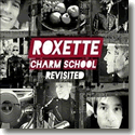 Cover:  Roxette - Charm School Revisted