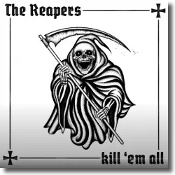 Cover: The Reapers - Kill 'Em All