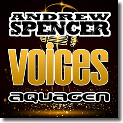 Cover: Andrew Spencer & Aquagen - Voices